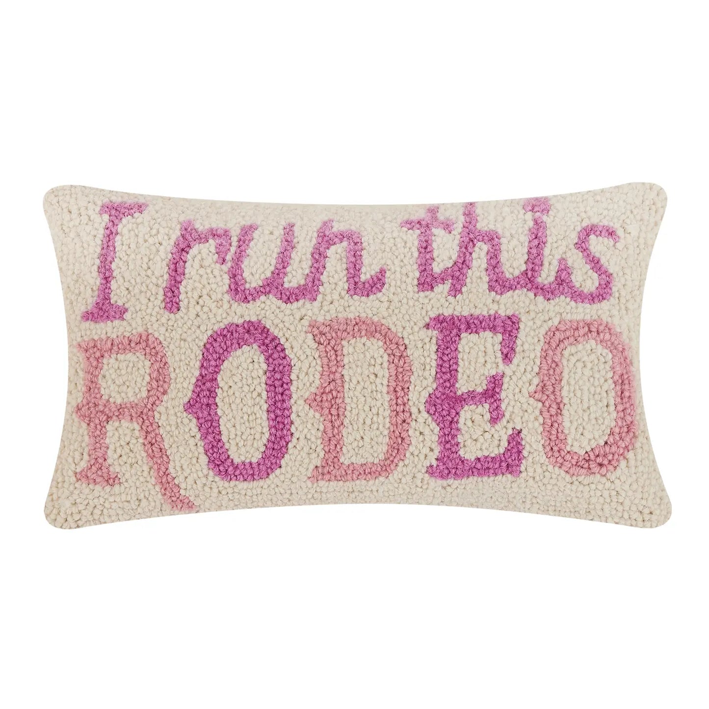 I RUN THIS RODEO PILLOW